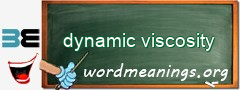 WordMeaning blackboard for dynamic viscosity